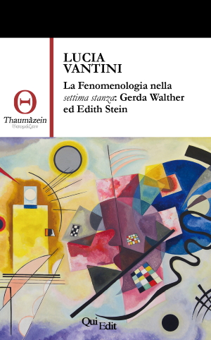 La Fenomenologia nella settima stanza: Gerda Walther ed Edith Stein
